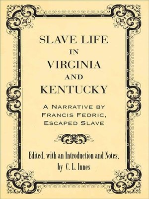 cover image of Slave Life in Virginia and Kentucky